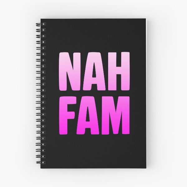 Item preview, Nah Fam, Pink designed and sold by Memes N Lore .