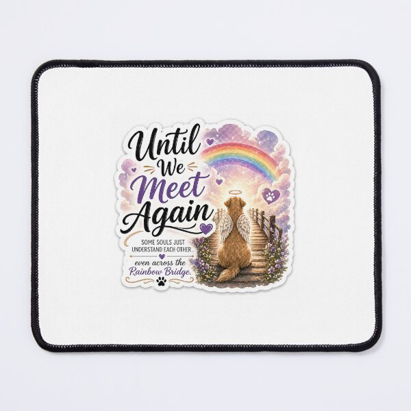 Item preview, Until We Meet Again Rainbow Bridge designed and sold by DrakeDogShop.