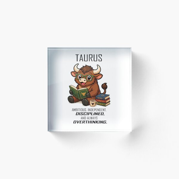 Item preview, Taurus - Always Overthinking.  designed and sold by Remake Design Lab.