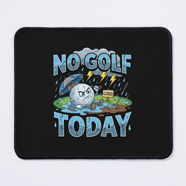 Item preview, No Golf Today Funny Rainy Day Frustration Design designed and sold by manmoo.