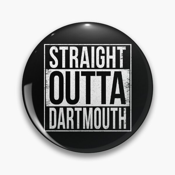 Item preview, STRAIGHT OUTTA DARTMOUTH designed and sold by Bruiserstang.