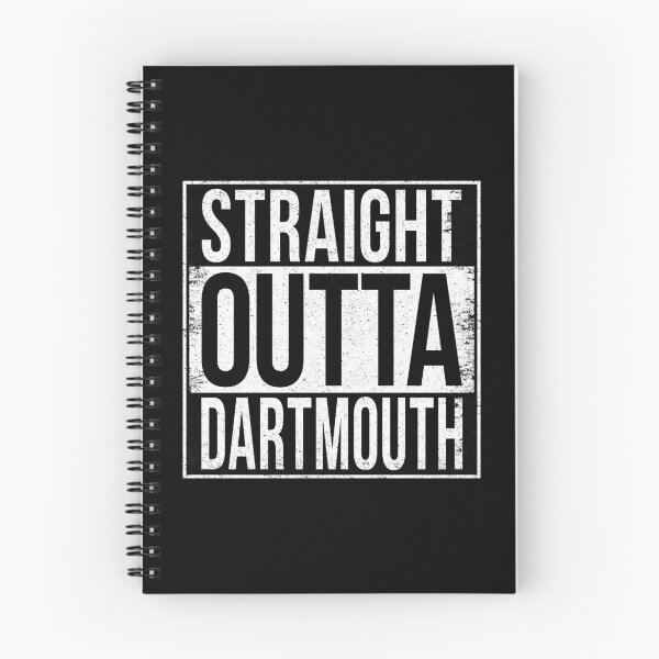 Item preview, STRAIGHT OUTTA DARTMOUTH designed and sold by Bruiserstang.
