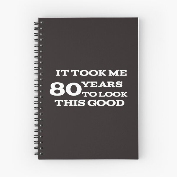 Item preview, It took me 80 years to look this good  designed and sold by leicha.