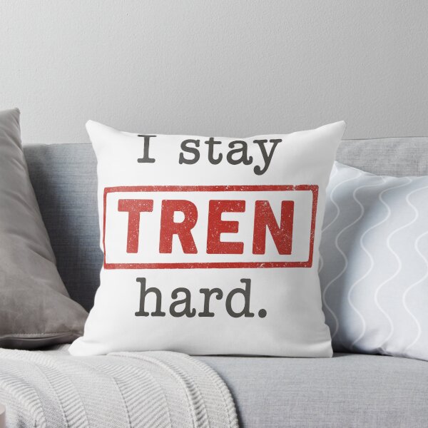Item preview, I Stay TREN Hard gym humor shirt designed and sold by 3GCC.