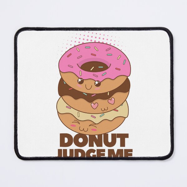 Item preview, Donut Judge Me designed and sold by yuki-hana.