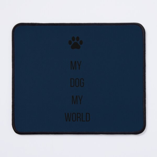 Item preview, Emotional Dog Lover Gift - My Dog My World Shirt designed and sold by ElegantPaws.