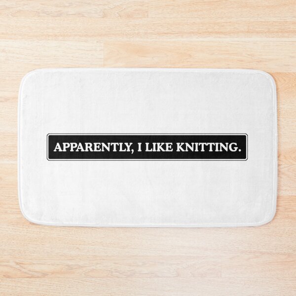 Item preview, Apparently I Like Knitting Funny Knitting Lover designed and sold by Dondonmart.