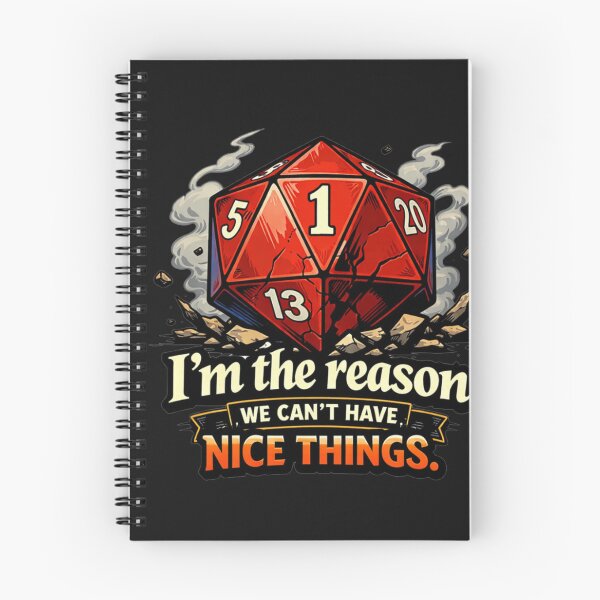Item preview, D20 Critical Fail I'm The Reason Nice Things RPG designed and sold by Tsugraf Designs.