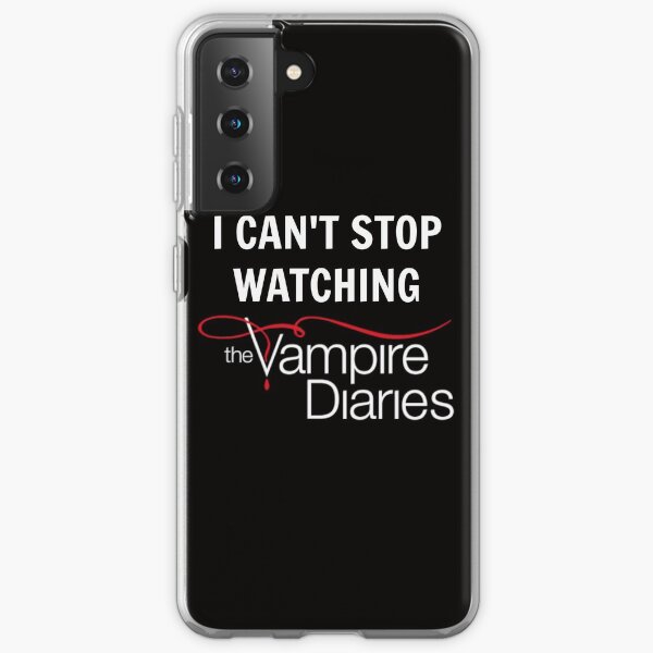I can't stop watching The Vampire Diaries Samsung Galaxy Flexible Hülle
