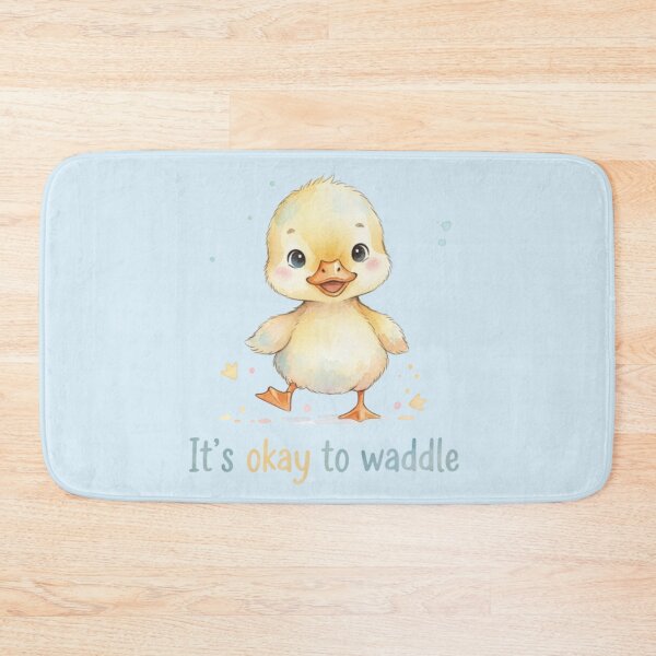 Item preview, It’s Okay to Waddle Duckling Little Steps Series designed and sold by HumTumMe.