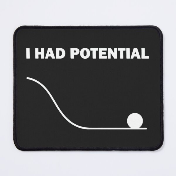 Item preview, Project Hail Mary I Had Potential Funny Graph Nerd Meme Classic T-Shirt designed and sold by kittens2doggy.