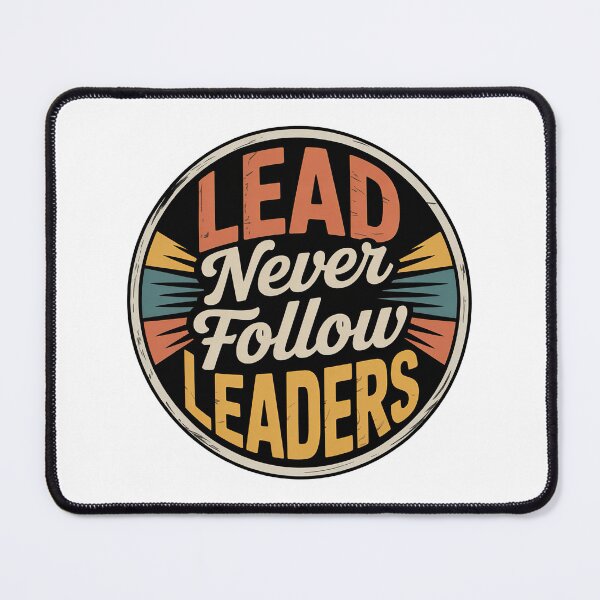 Item preview, Lead Never Follow Leaders, Chief Keef Lead Never Follow designed and sold by graphic-genie.