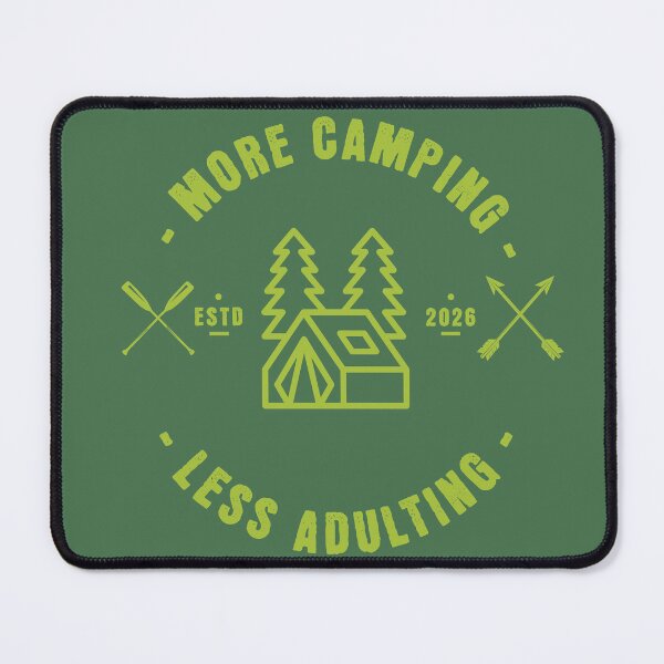 Item preview, More Camping, Less Adulting designed and sold by DispersedHQ.