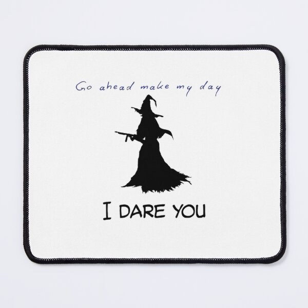 Item preview, Go Ahead Make My Day I Dare You Funny designed and sold by kaycurates.