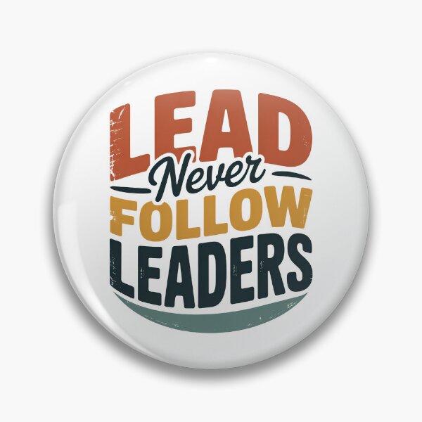 Item preview, Lead Never Follow Leaders, Chief Keef Lead Never Follow designed and sold by graphic-genie.