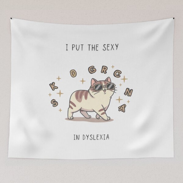 Item preview, I Put The Sexy In Dyslexia Funny Cat T-Shirt Chaotic Little Creatures designed and sold by Panom Suavichien.