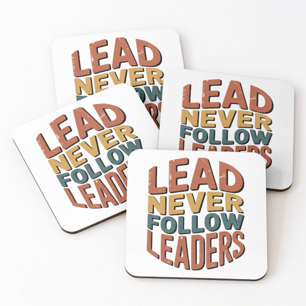 Item preview, Lead Never Follow Leaders, Chief Keef Lead Never Follow designed and sold by graphic-genie.