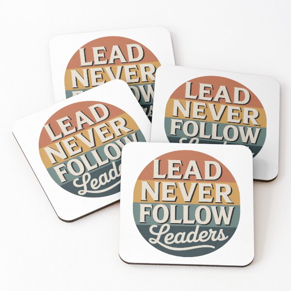 Item preview, Lead Never Follow Leaders, Chief Keef Lead Never Follow designed and sold by graphic-genie.