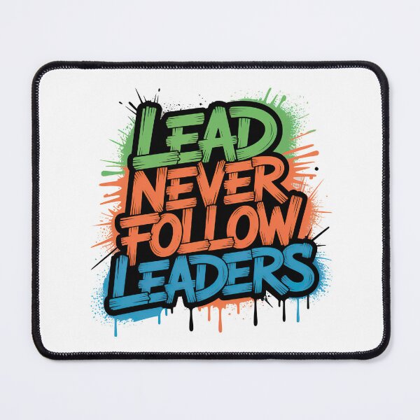 Item preview, Lead Never Follow Leaders, Chief Keef Lead Never Follow designed and sold by graphic-genie.