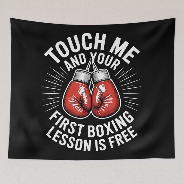 Item preview, Touch Me and Your First Boxing Lesson is Free Funny Boxer designed and sold by eliramaison.