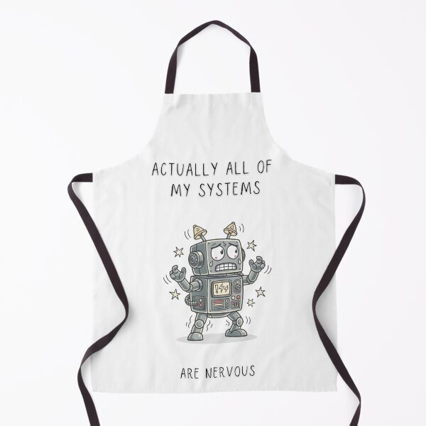 Item preview, Actually All Of My Systems Are Nervous Funny Robot T-Shirt designed and sold by Panom Suavichien.