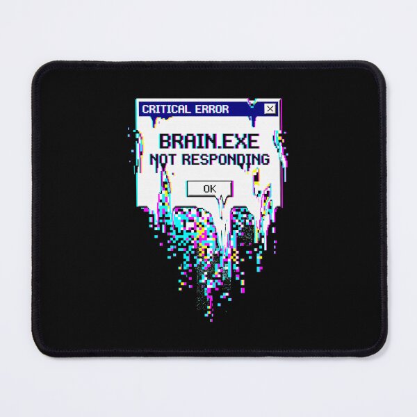 Item preview, Brain.exe Not Responding Glitch Art Retro Aesthetic designed and sold by SplashTastic.
