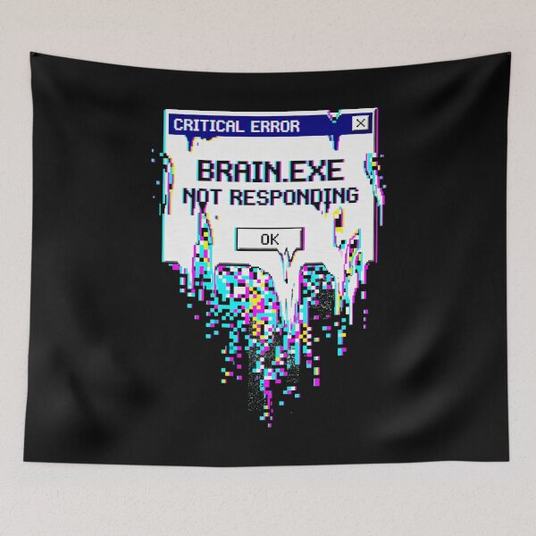 Item preview, Brain.exe Not Responding Glitch Art Retro Aesthetic designed and sold by SplashTastic.