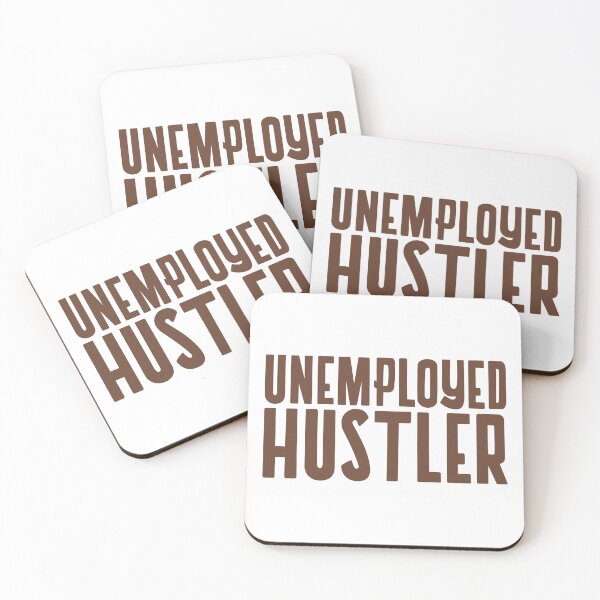 Item preview, Unemployed Hustler designed and sold by dgutpro87.