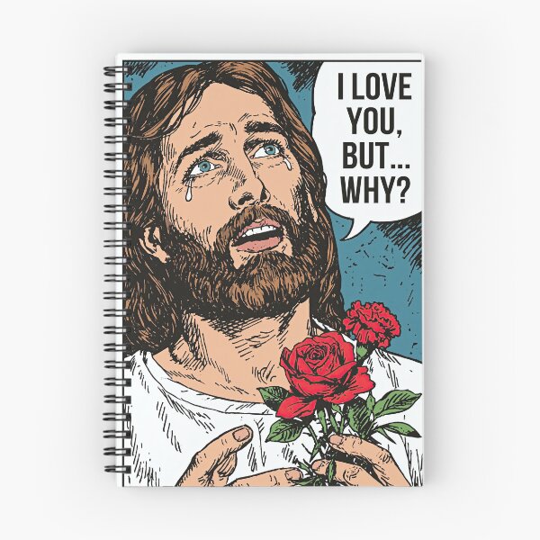 Item preview, I Love You But Why Jesus with Red Roses Meme designed and sold by Piotrek0001.