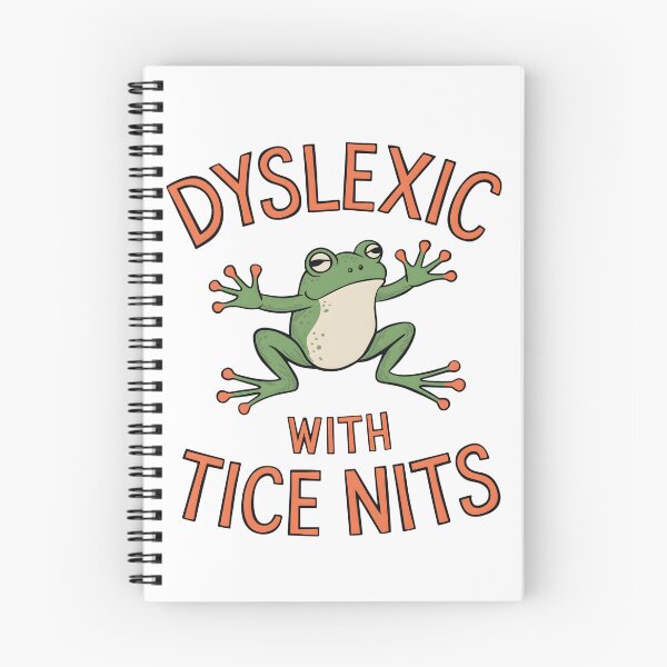 Item preview, Dyslexic With Tice Nits designed and sold by PatelCarol.