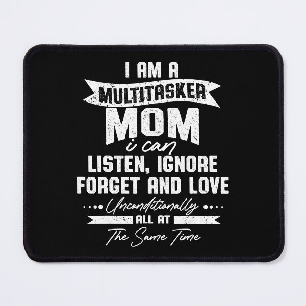 Item preview, I Am A Multitasker Mom Funny Quote Typography designed and sold by zamiokaline.