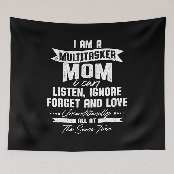 Item preview, I Am A Multitasker Mom Funny Quote Typography designed and sold by zamiokaline.