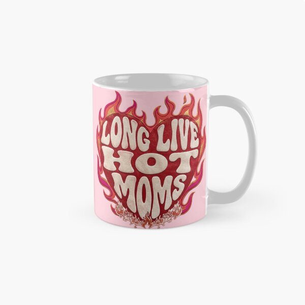 Item preview, Long Live Hot Moms Retro Flame Design designed and sold by BWAYZ.