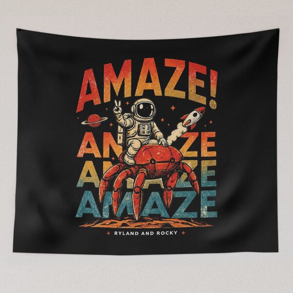 Item preview, Amaze Amaze Amaze, Project Hail Mary Rocky designed and sold by SideAway.