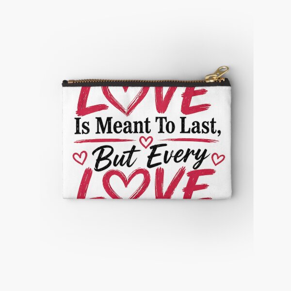 Item preview, Not Every Love Lasts But Every Love Teaches Relationship Quote Shirt designed and sold by JagrDesigns.