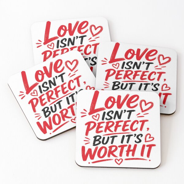Item preview, Love Isn’t Perfect But It’s Worth It Relationship Quote Shirt designed and sold by JagrDesigns.