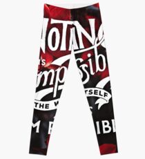 Nichts ist unmöglich Das Wort selbst sagt, dass ich möglich bin Leggings