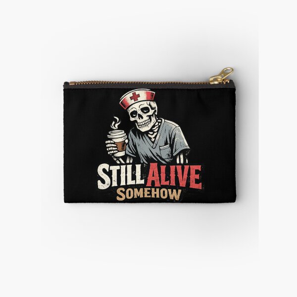 Item preview, Funny Nurse Skeleton Still Alive Somehow Dark Humor Nurse Gift designed and sold by Im-Ara.