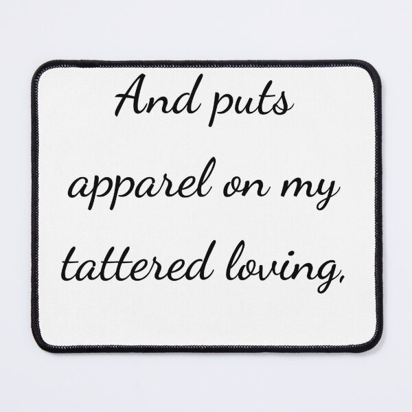Item preview, "And puts apparel on my tattered loving," - handwriting black designed and sold by ariksworld.