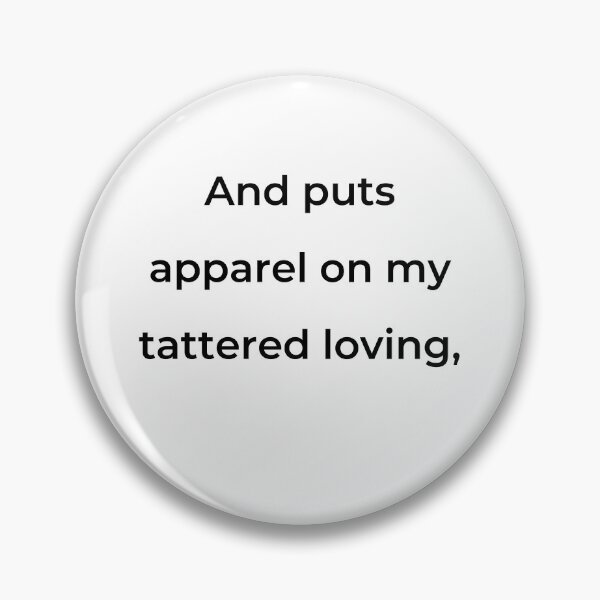 Item preview, "And puts apparel on my tattered loving," - print black designed and sold by ariksworld.