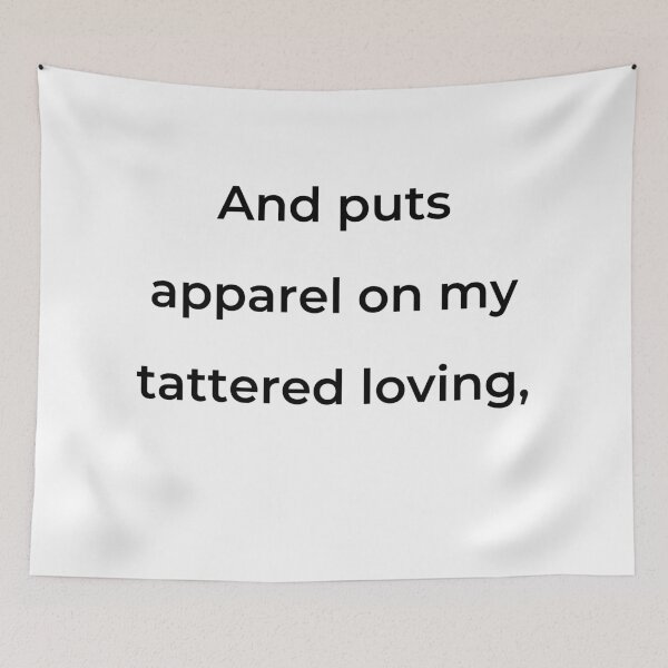 Item preview, "And puts apparel on my tattered loving," - print black designed and sold by ariksworld.