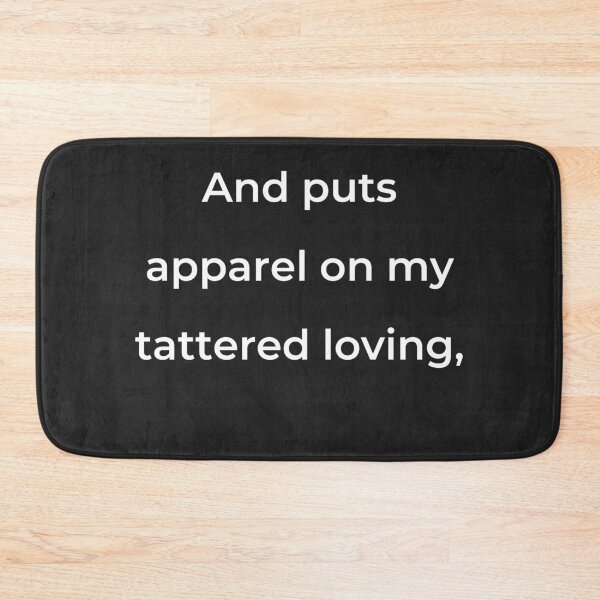 Item preview, "And puts apparel on my tattered loving," - print white designed and sold by ariksworld.