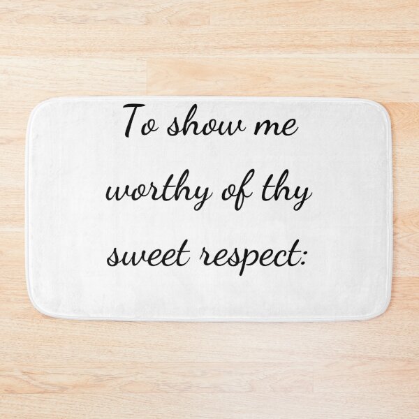 Item preview, "To show me worthy of thy sweet respect:" - handwriting black designed and sold by ariksworld.