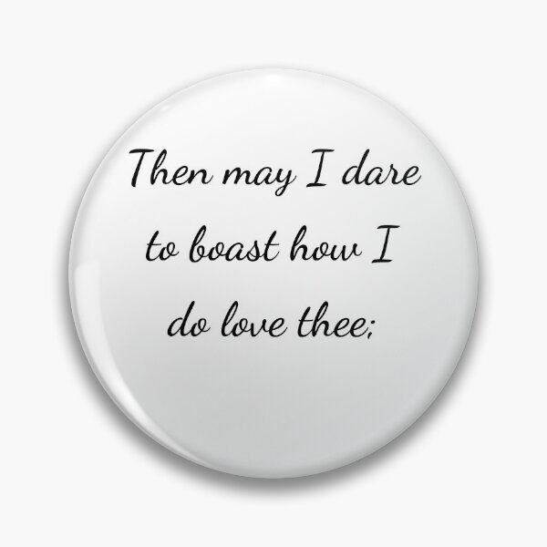 Item preview, "Then may I dare to boast how I do love thee;" - handwriting black designed and sold by ariksworld.