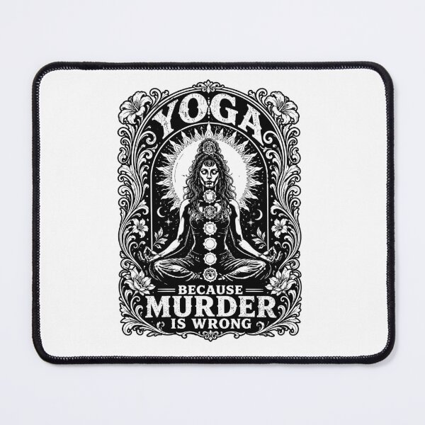 Item preview, Yoga Because Murder Is Wrong Funny Chakra Meditation designed and sold by graphixpolash.