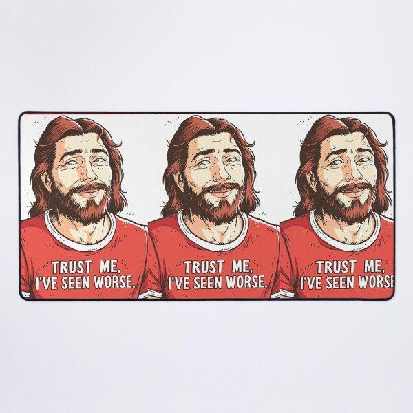 Item preview, Trust Me Ive Seen Worse Smiling Jesus Meme designed and sold by Piotrek0001.