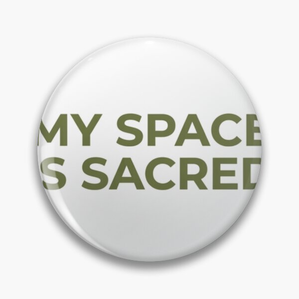 Item preview, My Space Is Sacred - Bold WYNY Boundary Statement designed and sold by wynyproject.