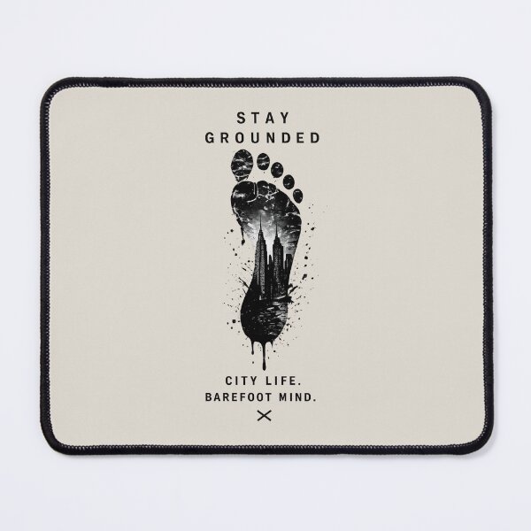 Item preview, Stay Grounded – Minimalist Urban Lifestyle Statement Design designed and sold by Bernd Friese.