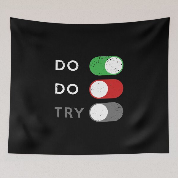 Item preview, Do or Do Not. Try is Disabled. designed and sold by CCCDesign.