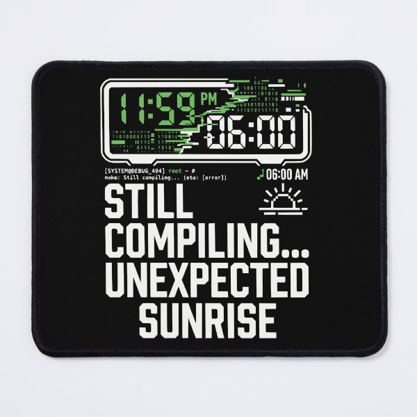 Item preview, Unexpected Sunrise Cybersecurity Hacker All Nighter designed and sold by Ixnor.